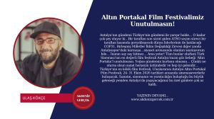 Altın Portakal Film Festivalimiz Unutulmasın!