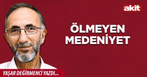 Ölmeyen Medeniyet
