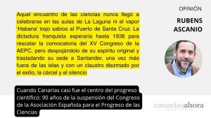 Cuando Canarias casi fue el centro del progreso científico: 90 años de la suspensión del Congreso de la Asociación Española para el Progreso de las Ciencias