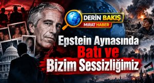 Epstein Aynasında Batı ve Dünyanın Unutma Hızı