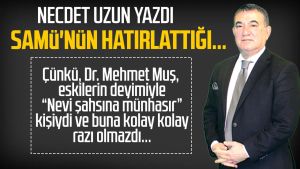 Necdet Uzun yazdı: SAMÜ'nün hatırlattığı...