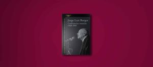Borges y el monstruo de la poesía