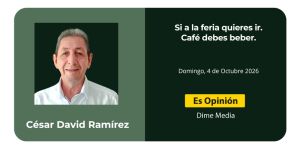 Si a la feria quieres ir. Café debes beber.