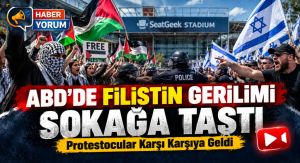 ABD’de Filistin Gerilimi Sokağa Taştı: Protestocular Karşı Karşıya Geldi