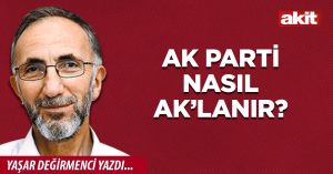AK Parti nasıl ak’lanır?