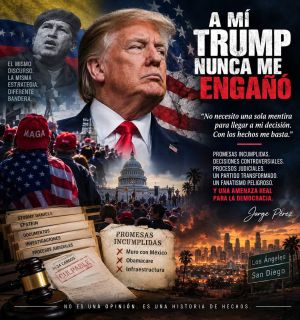 Hasta acá con él: A MÍ TRUMP NUNCA ME ENGAÑÓ