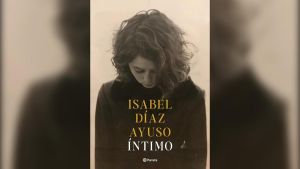 Ayuso se lanza a escribir: publicará 'Íntimo', un libro en el que repasará su vida 