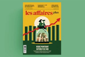 Du nouveau dans «Les Affaires Plus»