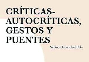 Gestos y puentes de Sabino Ormazabal