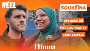 Le réel de Soukéïna, 20 ans, refoulée de Parcoursup et sans emploi