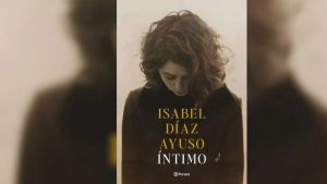 Ayuso: memorias de una mujer en llamas