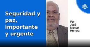 Seguridad y paz, importante y urgente