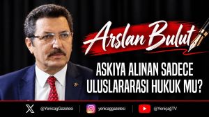 Askıya alınan sadece uluslararası hukuk mu?