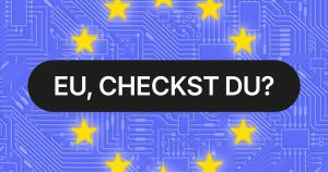 Wer schützt Europa vor KI-Auswüchsen?