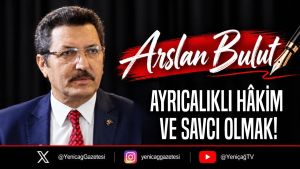 Ayrıcalıklı hâkim ve savcı olmak