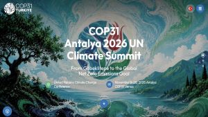 Shaping The Future Of Climate Diplomacy: COP31 Antalya, Preparatory Frameworks, And Global Expectations – OpEd