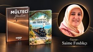 Değerli kalem Saime Fındıkçı ile özden söze