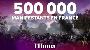 500 000 manifestants le 17 octobre : débrief de la journée de mobilisation