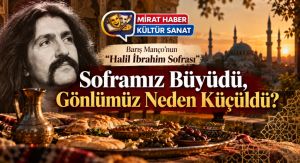 Soframız Büyüdü, Gönlümüz Neden Küçüldü?