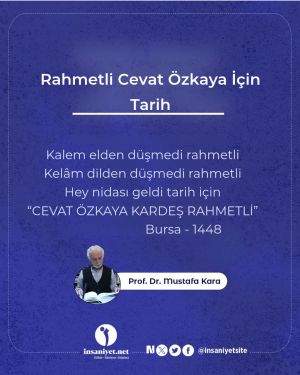 Rahmetli Cevat Özkaya İçin Tarih