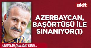 Azerbaycan, başörtüsü ile sınanıyor(1)