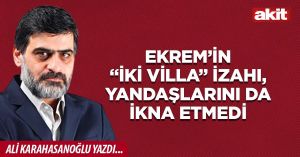 Ekrem’in “iki villa” izahı, yandaşlarını da ikna etmedi
