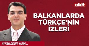 Balkanlarda Türkçe’nin izleri