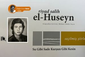 Riyad Salih El – Huseyn’in Uzun Bıyıklı Kahinleri ve Ormandaki Keçi’si