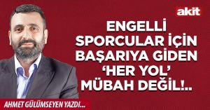 Engelli sporcular için başarıya giden ‘her yol’ mübah değil!..