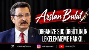Organize suç örgütünün lekelenmeme hakkı...