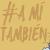 A Mí También